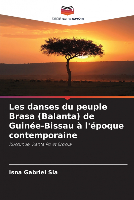 LES DANSES DU PEUPLE BRASA (BALANTA) DE GUINEE-BISSAU A L?EP