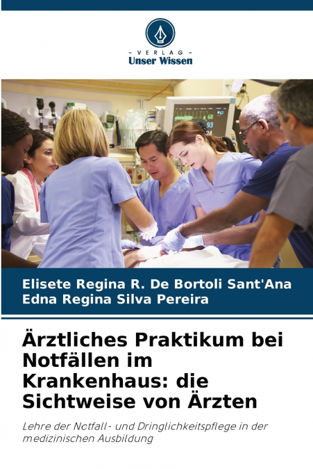 ?RZTLICHES PRAKTIKUM BEI NOTFALLEN IM KRANKENHAUS