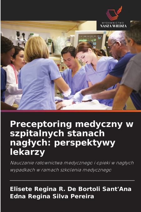 PRECEPTORING MEDYCZNY W SZPITALNYCH STANACH NAG?YCH