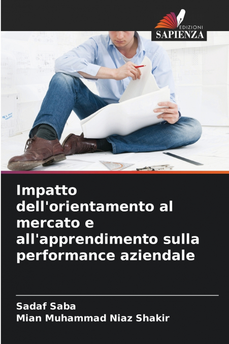 IMPATTO DELL?ORIENTAMENTO AL MERCATO E ALL?APPRENDIMENTO SUL