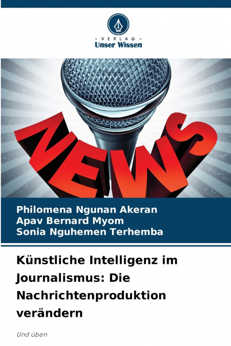 KUNSTLICHE INTELLIGENZ IM JOURNALISMUS