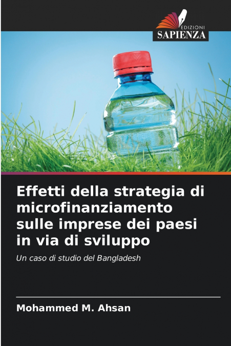 EFFETTI DELLA STRATEGIA DI MICROFINANZIAMENTO SULLE IMPRESE