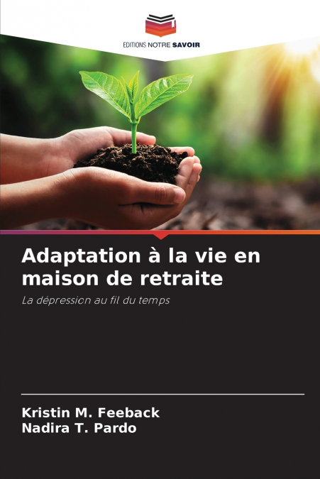 ADAPTATION A LA VIE EN MAISON DE RETRAITE