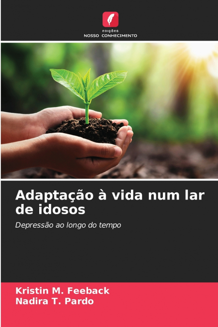ADAPTA�AO A VIDA NUM LAR DE IDOSOS