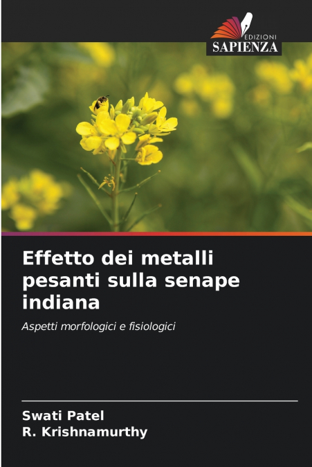 EFFETTO DEI METALLI PESANTI SULLA SENAPE INDIANA