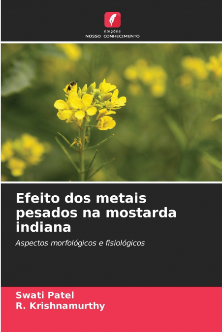 EFEITO DOS METAIS PESADOS NA MOSTARDA INDIANA