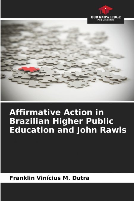 AFFIRMATIVE ACTION IN BRAZILIAN HIGHER PUBLIC EDUCATION AND