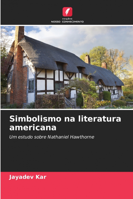 SIMBOLISMO NA LITERATURA AMERICANA