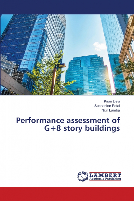 PERFORMANCE ASSESSMENT OF G+8 STORY BUILDINGS