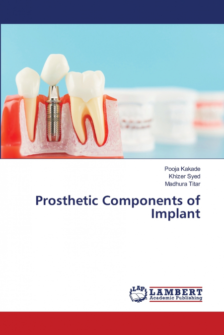 PROSTHETIC COMPONENTS OF IMPLANT
