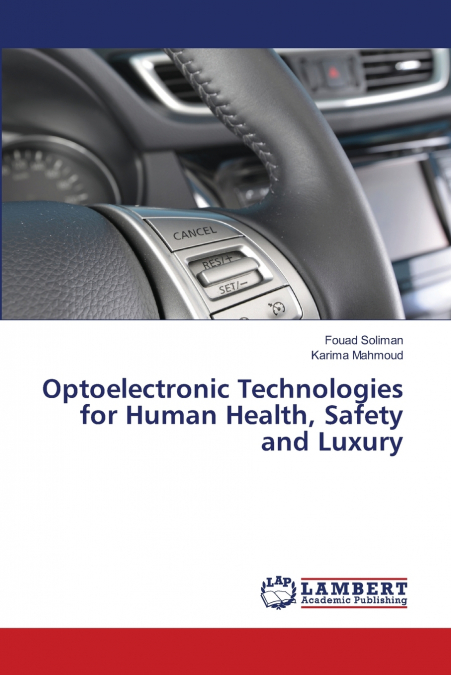 OPTOELECTRONIC TECHNOLOGIES FOR HUMAN HEALTH, SAFETY AND LUX