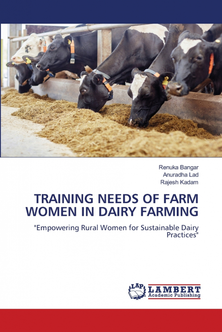 TRAINING NEEDS OF FARM WOMEN IN DAIRY FARMING