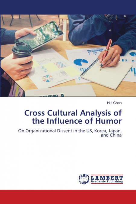 CROSS CULTURAL ANALYSIS OF THE INFLUENCE OF HUMOR