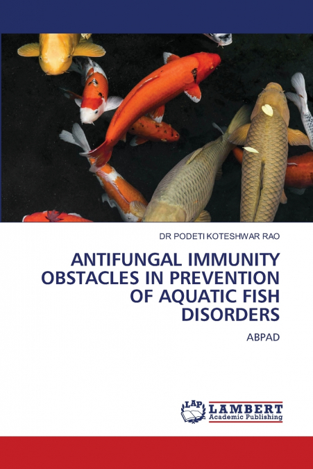 ANTIFUNGAL IMMUNITY OBSTACLES IN PREVENTION OF AQUATIC FISH