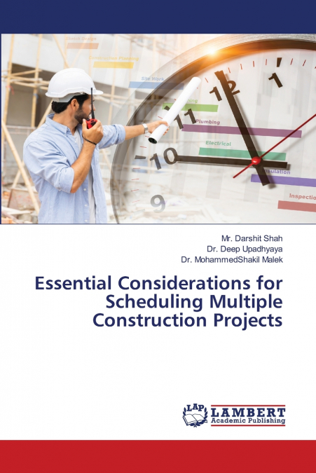 ESSENTIAL CONSIDERATIONS FOR SCHEDULING MULTIPLE CONSTRUCTIO