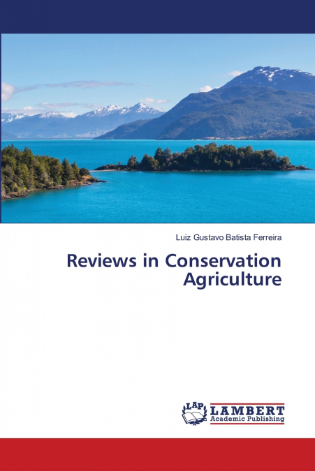 REVIEWS IN CONSERVATION AGRICULTURE
