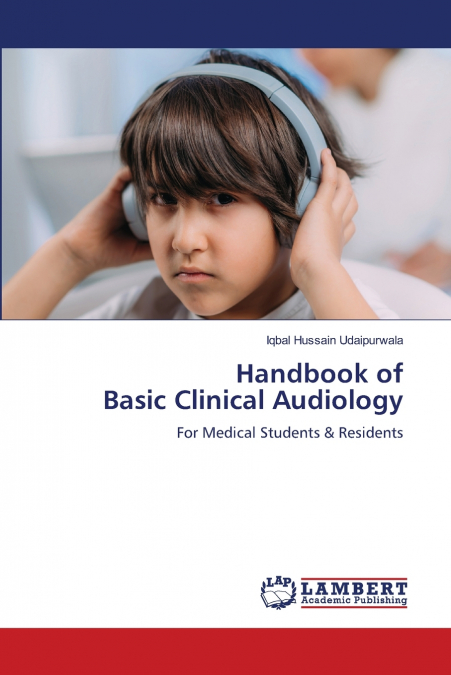 HANDBOOK OF BASIC CLINICAL AUDIOLOGY