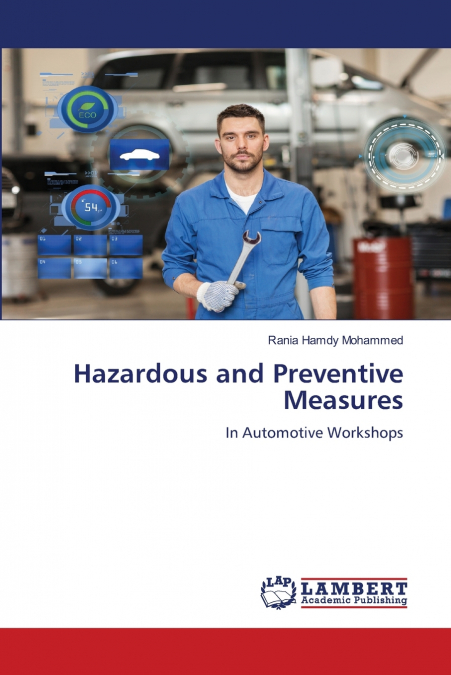 HAZARDOUS AND PREVENTIVE MEASURES