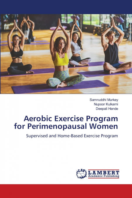 AEROBIC EXERCISE PROGRAM FOR PERIMENOPAUSAL WOMEN