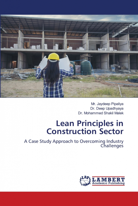 LEAN PRINCIPLES IN CONSTRUCTION SECTOR