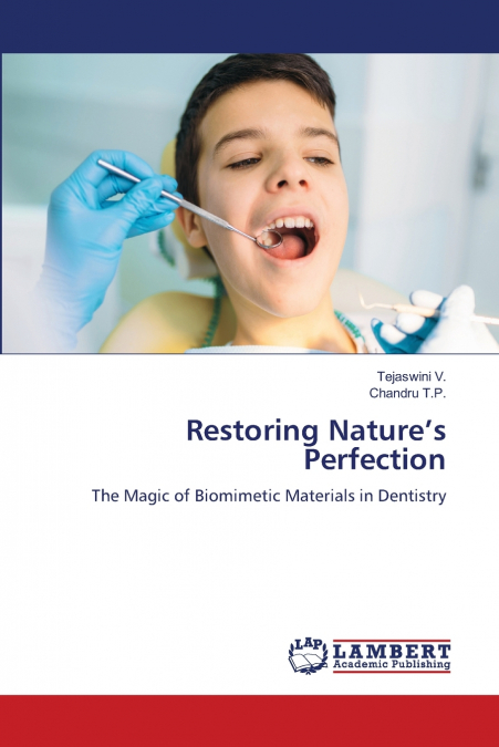 RESTORING NATURE?S PERFECTION