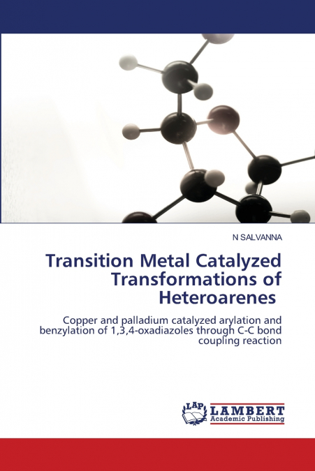 TRANSITION METAL CATALYZED TRANSFORMATIONS OF HETEROARENES