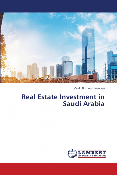 REAL ESTATE INVESTMENT IN SAUDI ARABIA