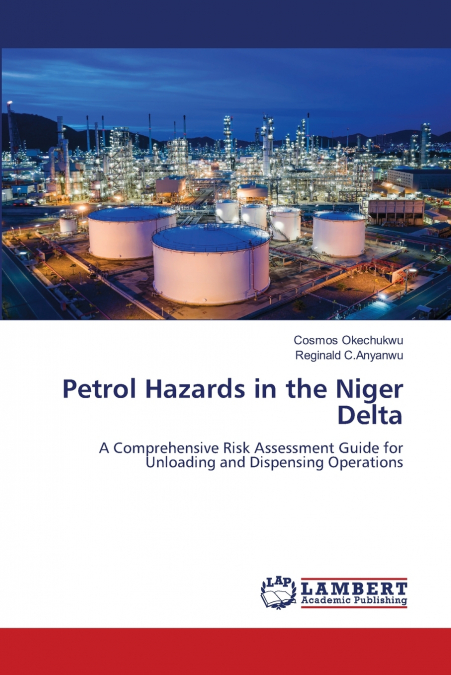 PETROL HAZARDS IN THE NIGER DELTA