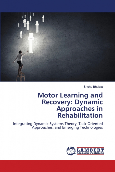 MOTOR LEARNING AND RECOVERY