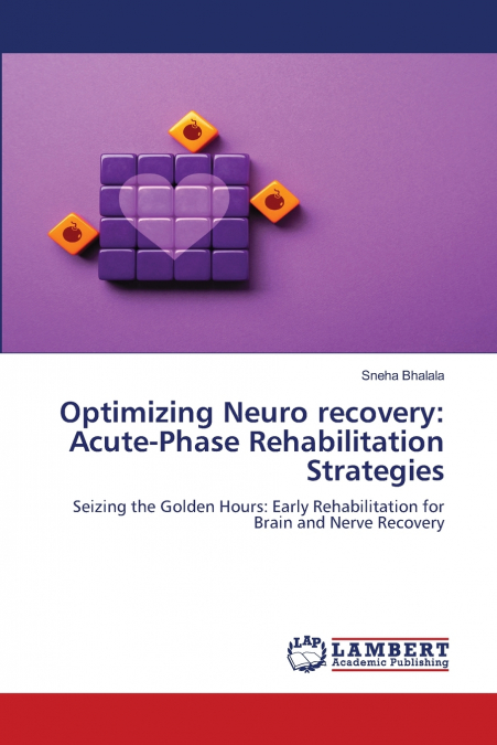 OPTIMIZING NEURO RECOVERY
