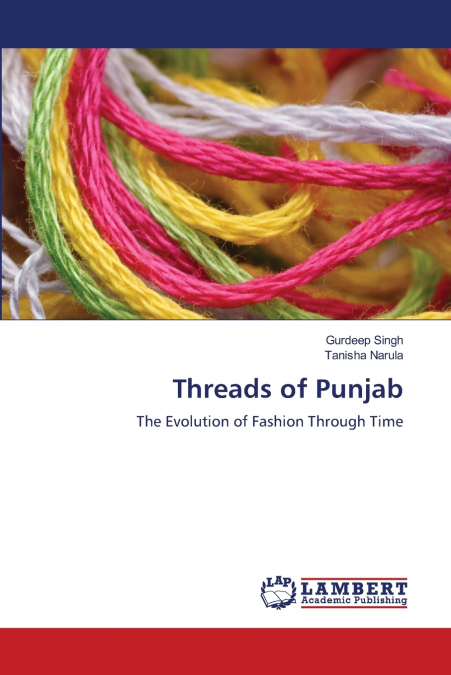 THREADS OF PUNJAB