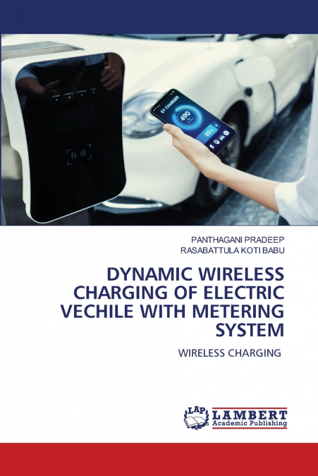DYNAMIC WIRELESS CHARGING OF ELECTRIC VECHILE WITH METERING