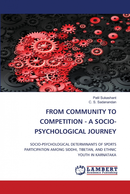 FROM COMMUNITY TO COMPETITION - A SOCIO-PSYCHOLOGICAL JOURNE