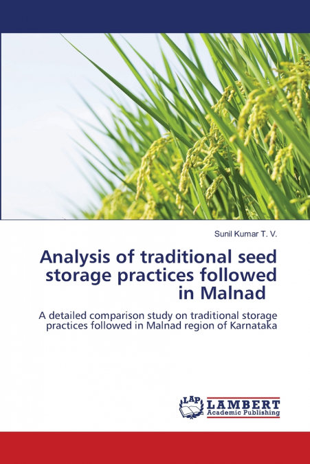 ANALYSIS OF TRADITIONAL SEED STORAGE PRACTICES FOLLOWED IN M