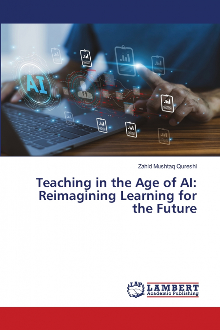 TEACHING IN THE AGE OF AI