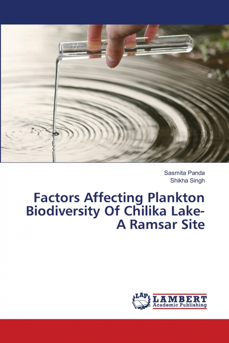 FACTORS AFFECTING PLANKTON BIODIVERSITY OF CHILIKA LAKE- A R