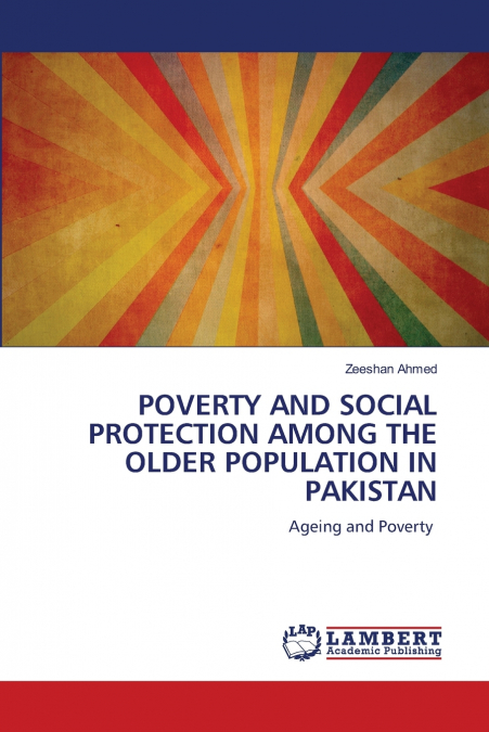 POVERTY AND SOCIAL PROTECTION AMONG THE OLDER POPULATION IN