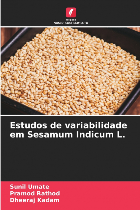 ESTUDOS DE VARIABILIDADE EM SESAMUM INDICUM L.
