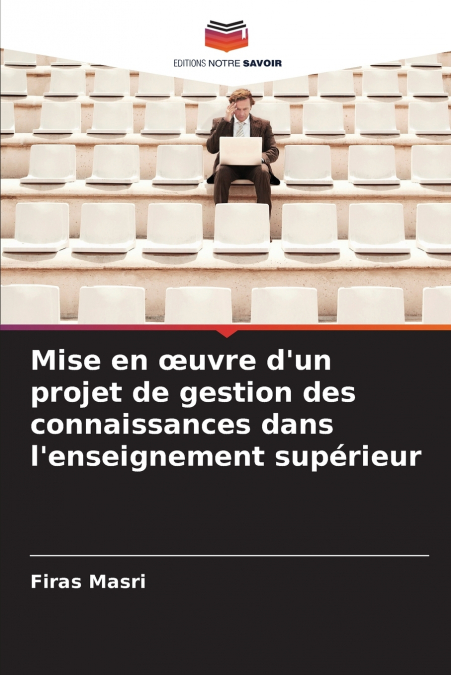 MISE EN ?UVRE D?UN PROJET DE GESTION DES CONNAISSANCES DANS