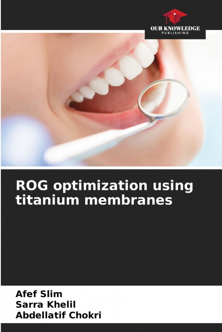 ROG OPTIMIZATION USING TITANIUM MEMBRANES