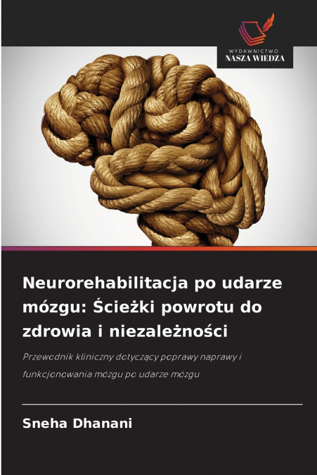 NEUROREHABILITACJA PO UDARZE MOZGU
