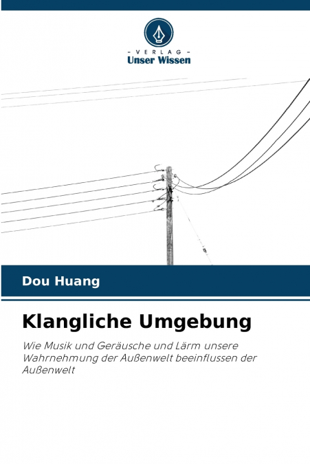 KLANGLICHE UMGEBUNG