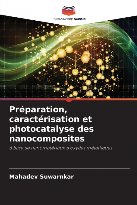 PREPARATION, CARACTERISATION ET PHOTOCATALYSE DES NANOCOMPOS