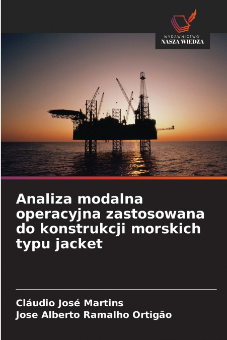 ANALIZA MODALNA OPERACYJNA ZASTOSOWANA DO KONSTRUKCJI MORSKI