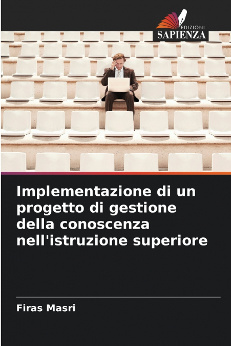 IMPLEMENTAZIONE DI UN PROGETTO DI GESTIONE DELLA CONOSCENZA