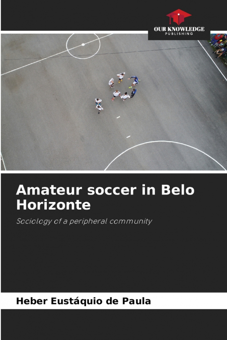 AMATEUR SOCCER IN BELO HORIZONTE