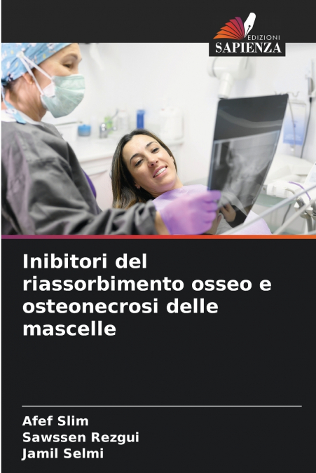 INIBITORI DEL RIASSORBIMENTO OSSEO E OSTEONECROSI DELLE MASC