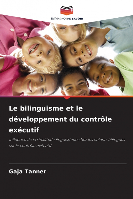 LE BILINGUISME ET LE DEVELOPPEMENT DU CONTROLE EXECUTIF