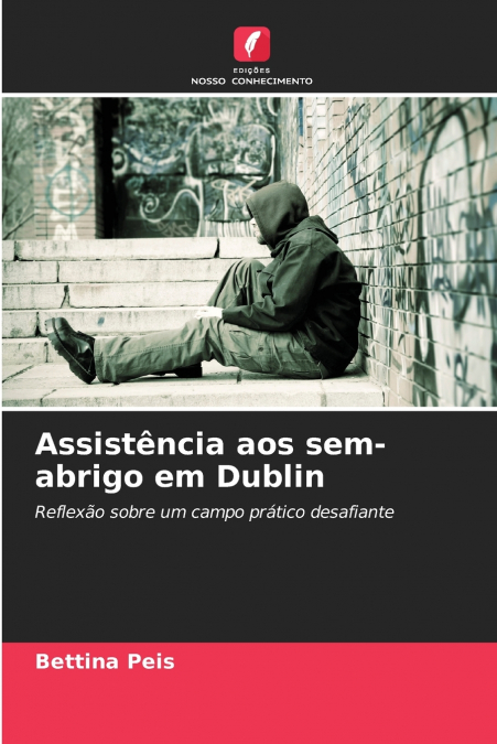 ASSISTENCIA AOS SEM-ABRIGO EM DUBLIN