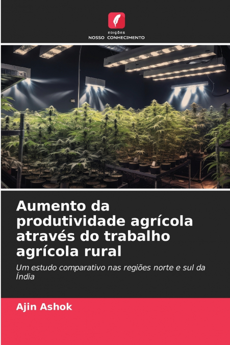 AUMENTO DA PRODUTIVIDADE AGRICOLA ATRAVES DO TRABALHO AGRICO